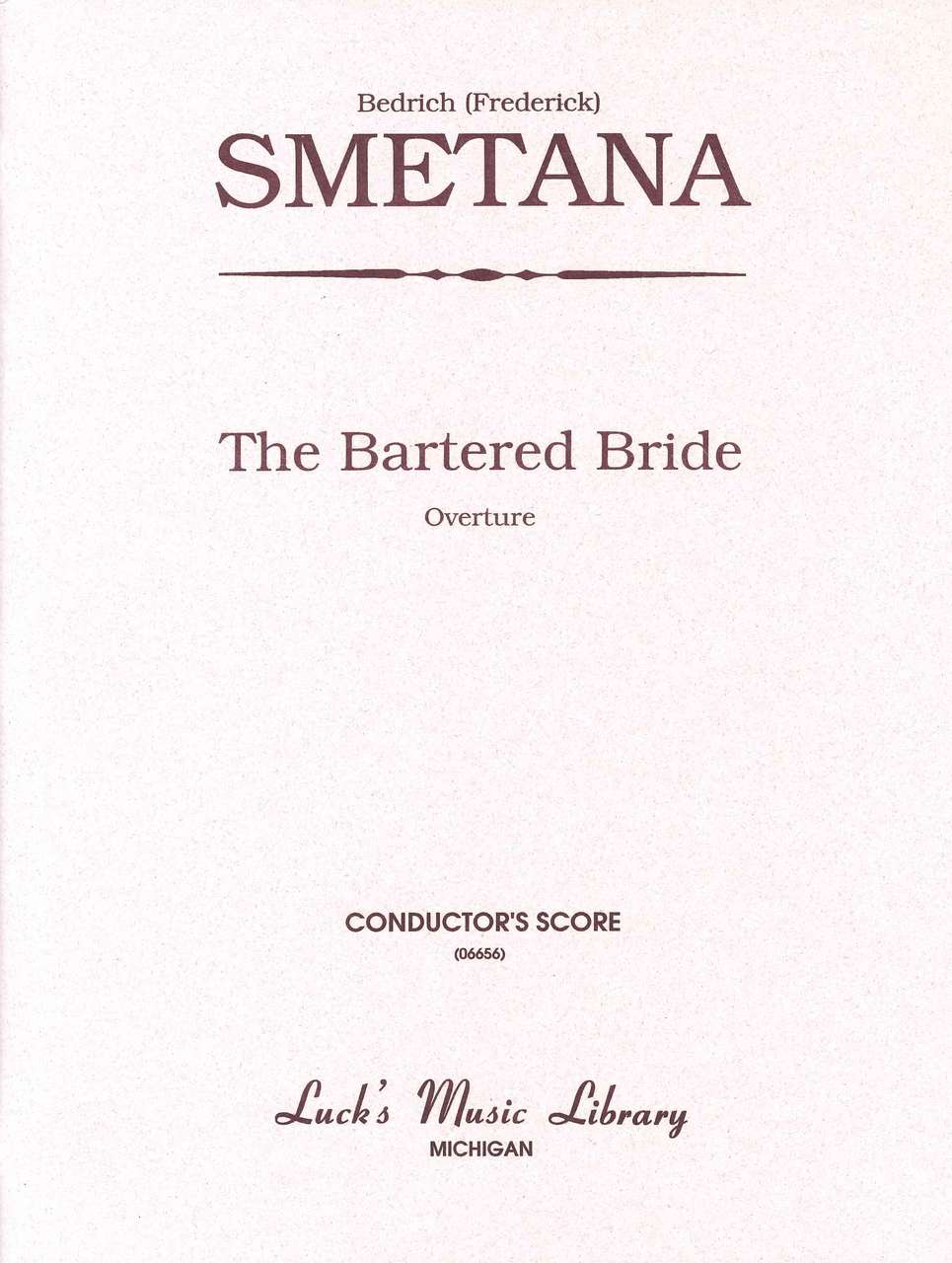 Smetana, Bartered Bride, Overture: Score (Luck's Music)