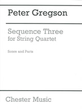 Gregson,P., Sequence Three (Score,Parts) (Chester)