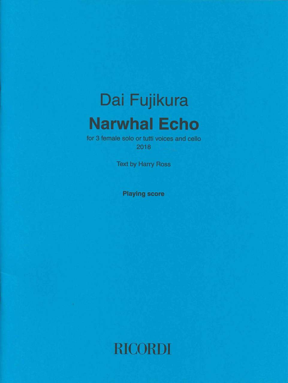 Fujikura, Narwhal Echo (SSA,Vc) [E] (Ricordi)