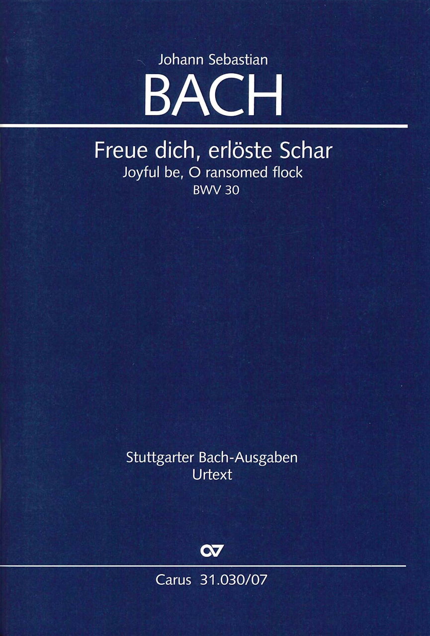 Bach, Cantata No. 30 (Carus)