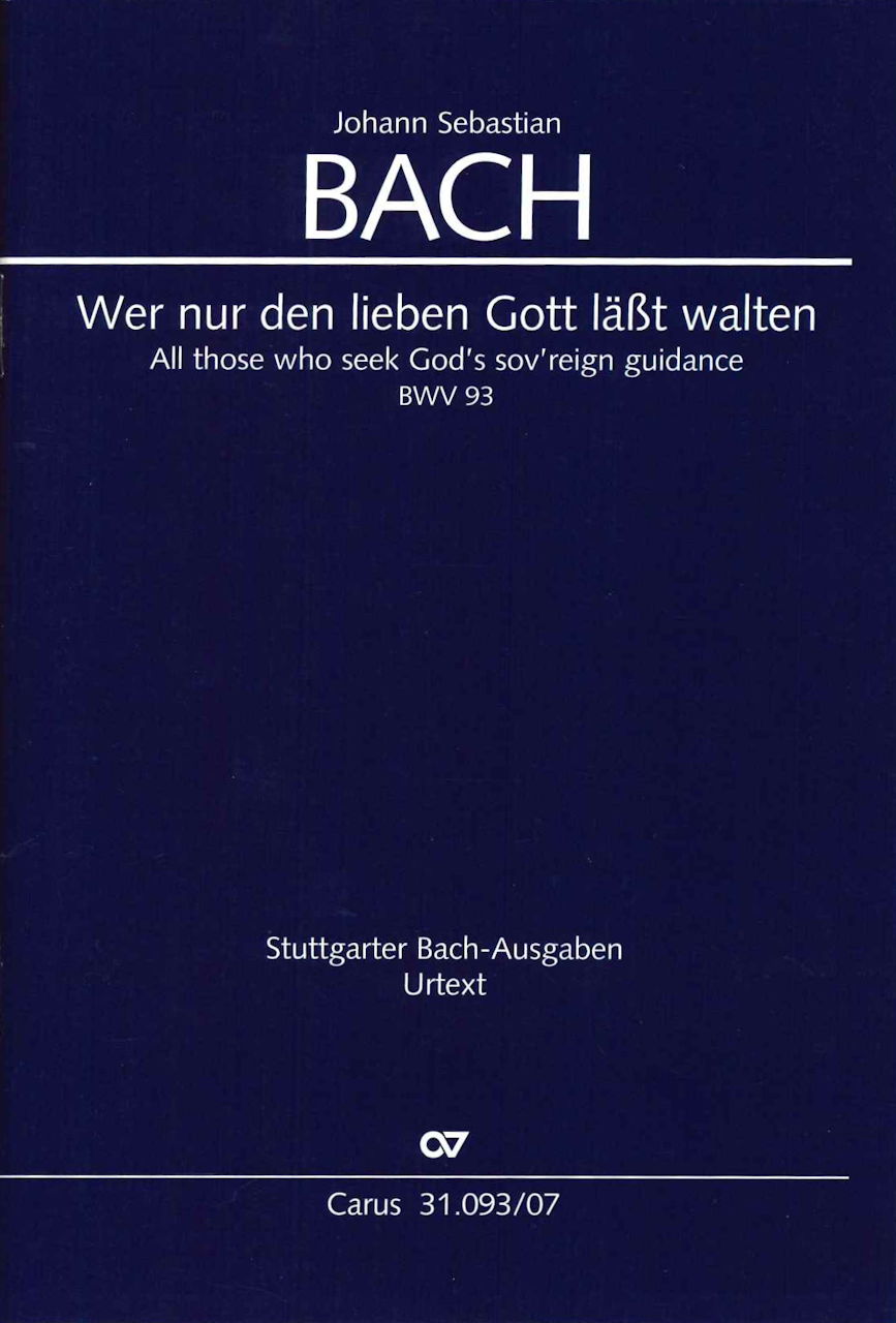Bach, Cantata No. 93 (Carus)