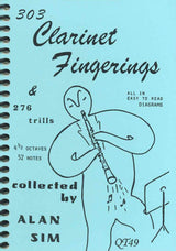 Sim,303 Clarinet Fingerings & 276 Trills (Queen's Temple Publications)