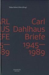 Klein, Carl Dahlhaus: Briefe 1945-1989 (Barenreiter/Metzler)
