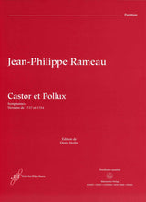 Rameau, Castor et Pollux, Symphonies (Societe Jean-Philippe Rameau/Barenreiter)