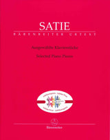 Satie, Selected Piano Pieces (Barenreiter)