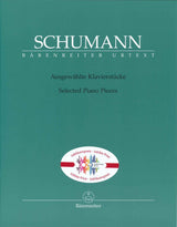 Schumann, Selected Piano Pieces (Barenreiter)