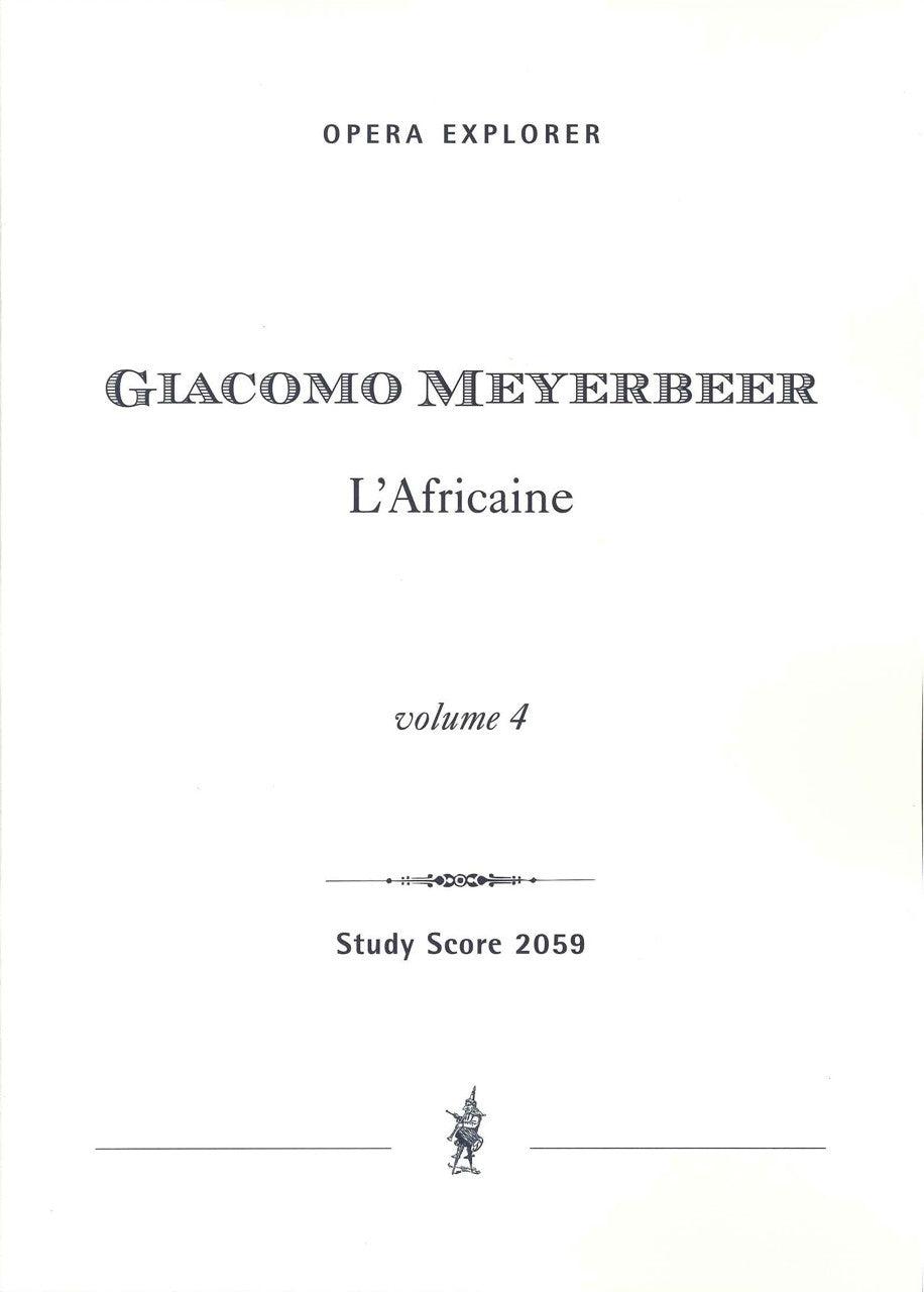 Meyerbeer, Africaine: Opera (4-vol. Set) (Hoflich)