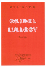 Grainger, Bridal Lullaby (New Ed. 2022) (Bardic Edition)