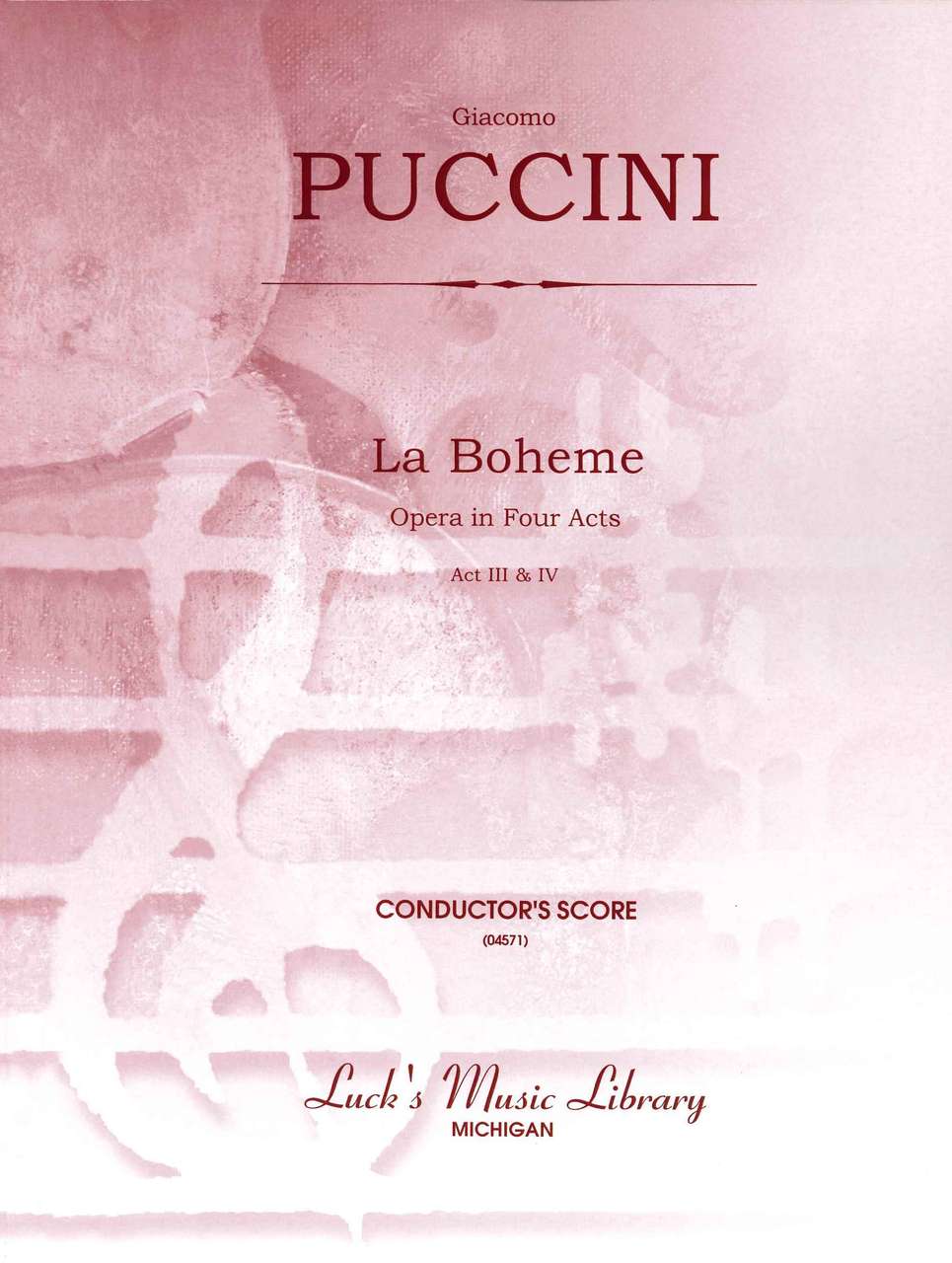 Puccini, Boheme, Complete: Full Scores (Luck's Music)