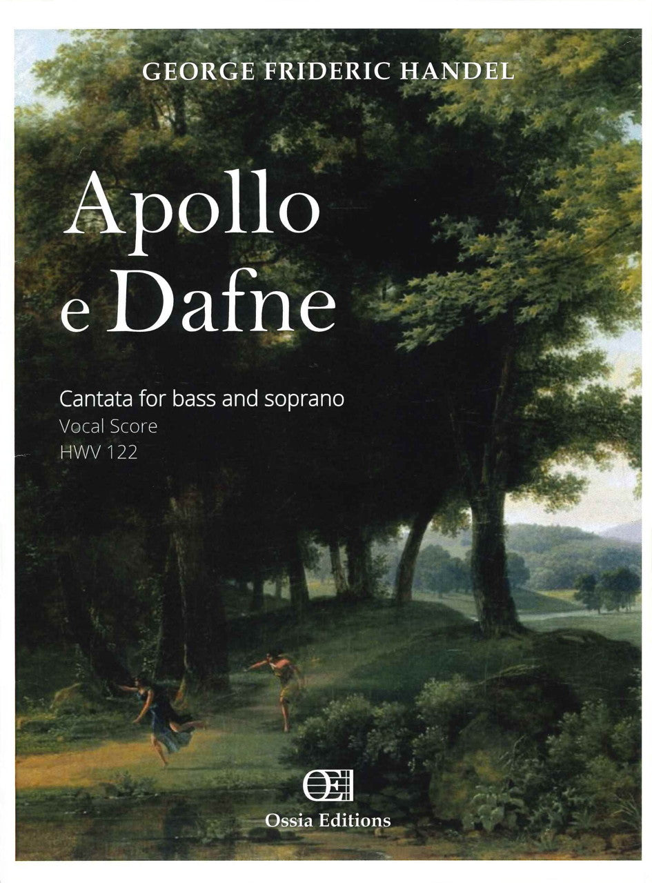 Handel, Apollo e Dafne HWV 122 [I] (Ossia Editions)