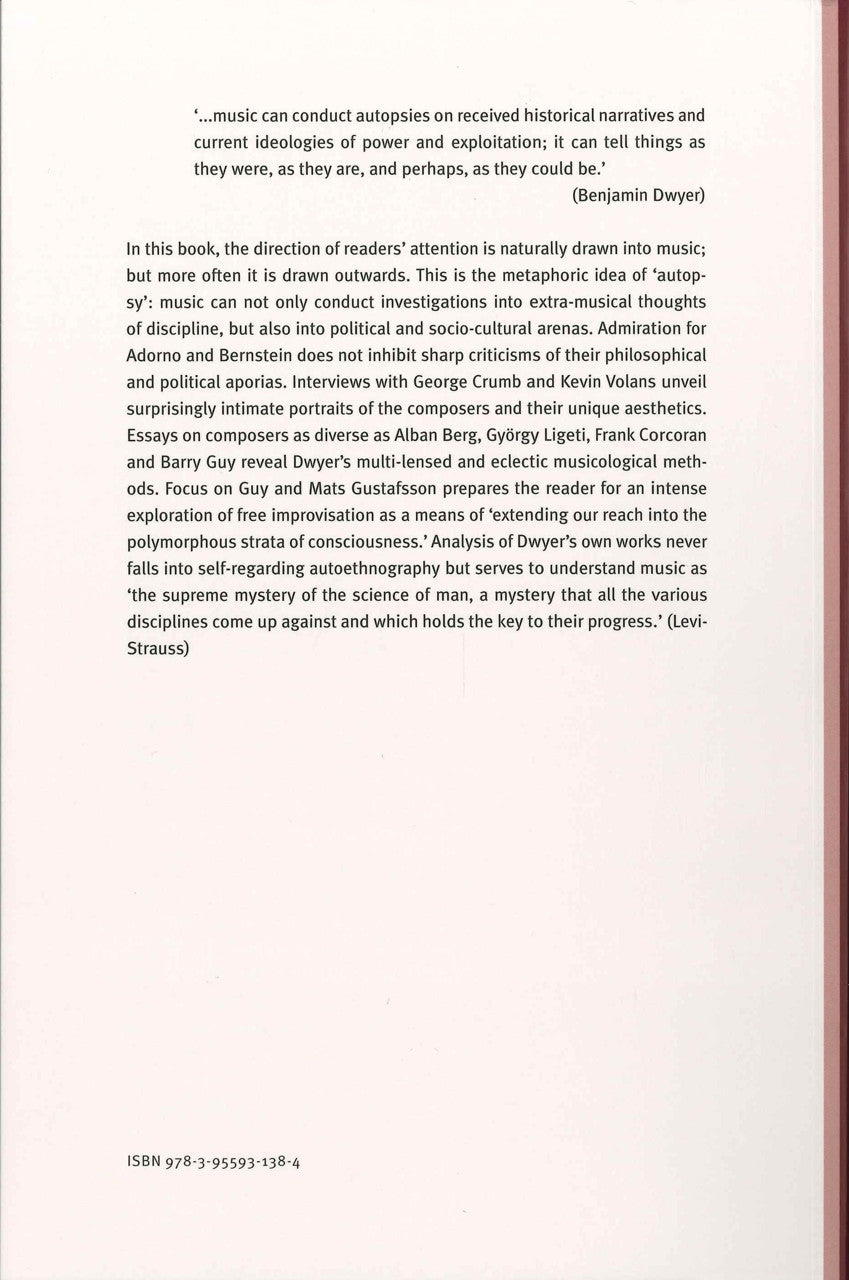Dwyer, Music Autopsies: Essays and Inter (Wolke Verlag)