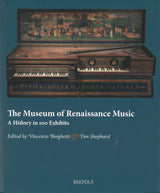 Borghetti, Museum of Renaissance: Histor (Brepols)