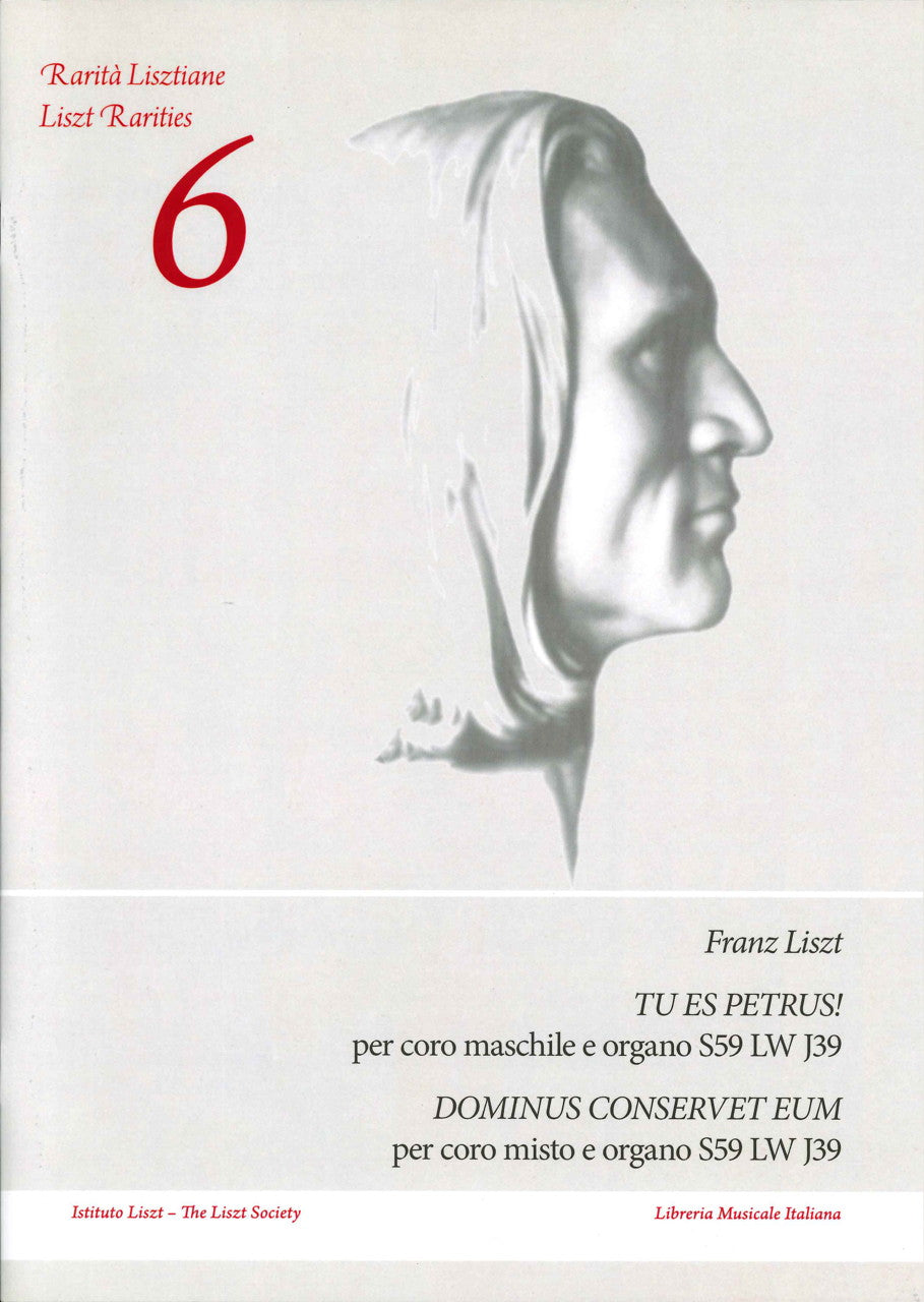 Liszt, Tu es Petrus! ; Dominus conservet (Libreria Musicale Italiana)