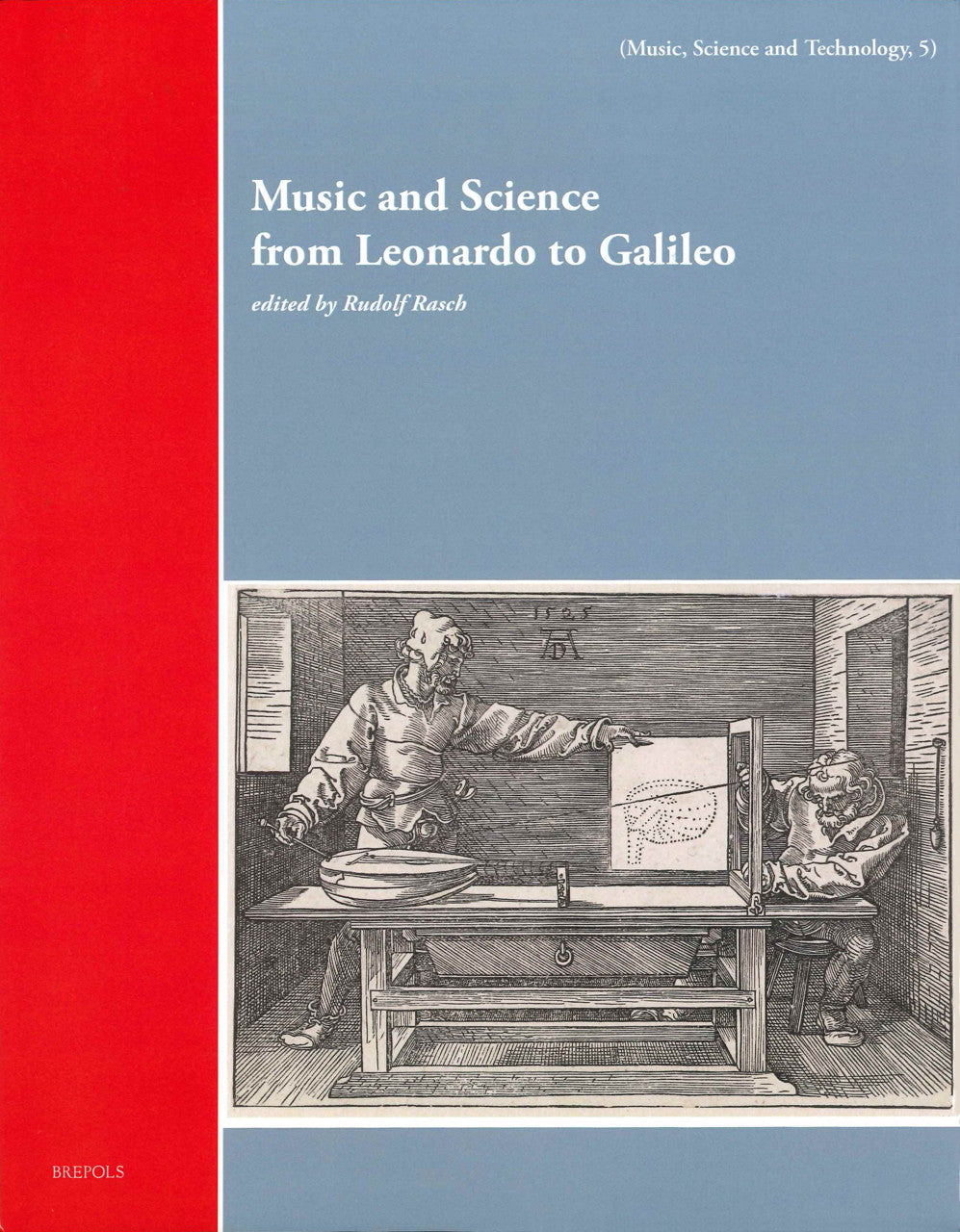 Rasch, Music and Science from Leonard (Brepols)