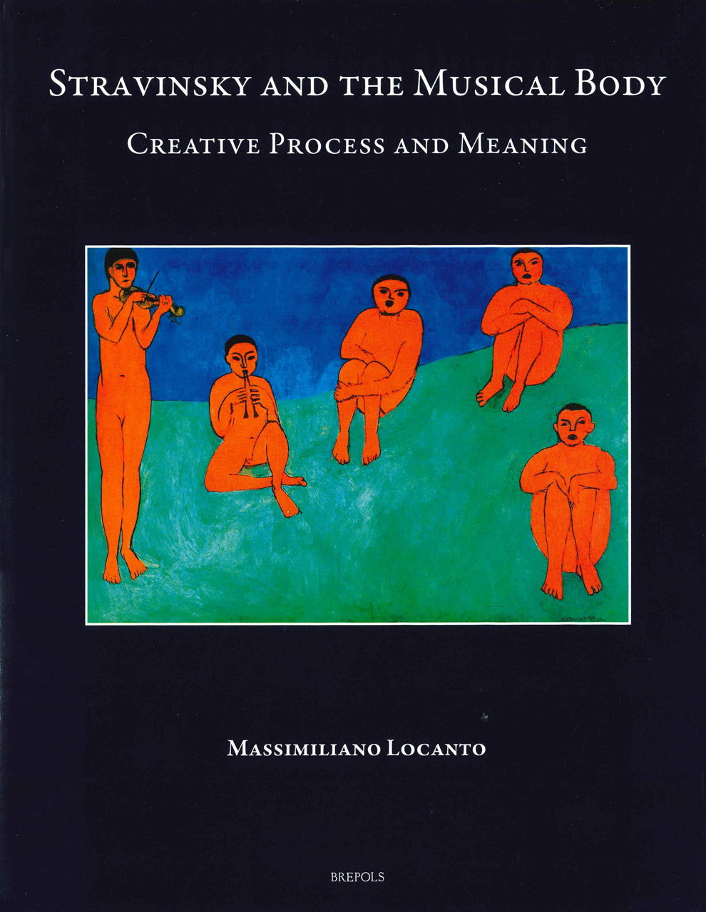 Locanto, Stravinsky and the Musical Body (Brepols)