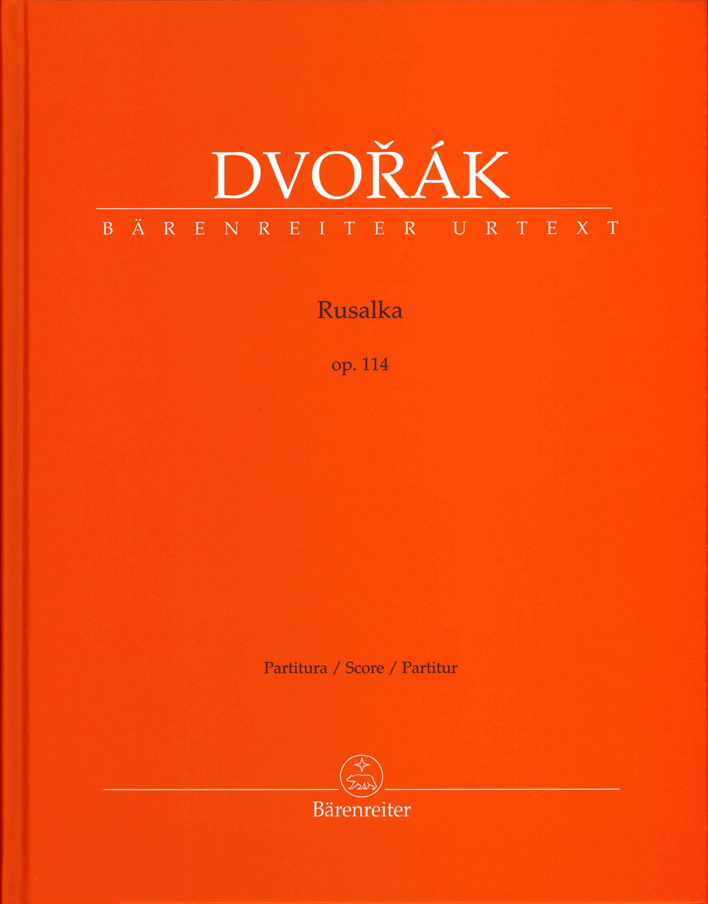 Dvorak, Rusalka, op. 114 (Barenreiter)
