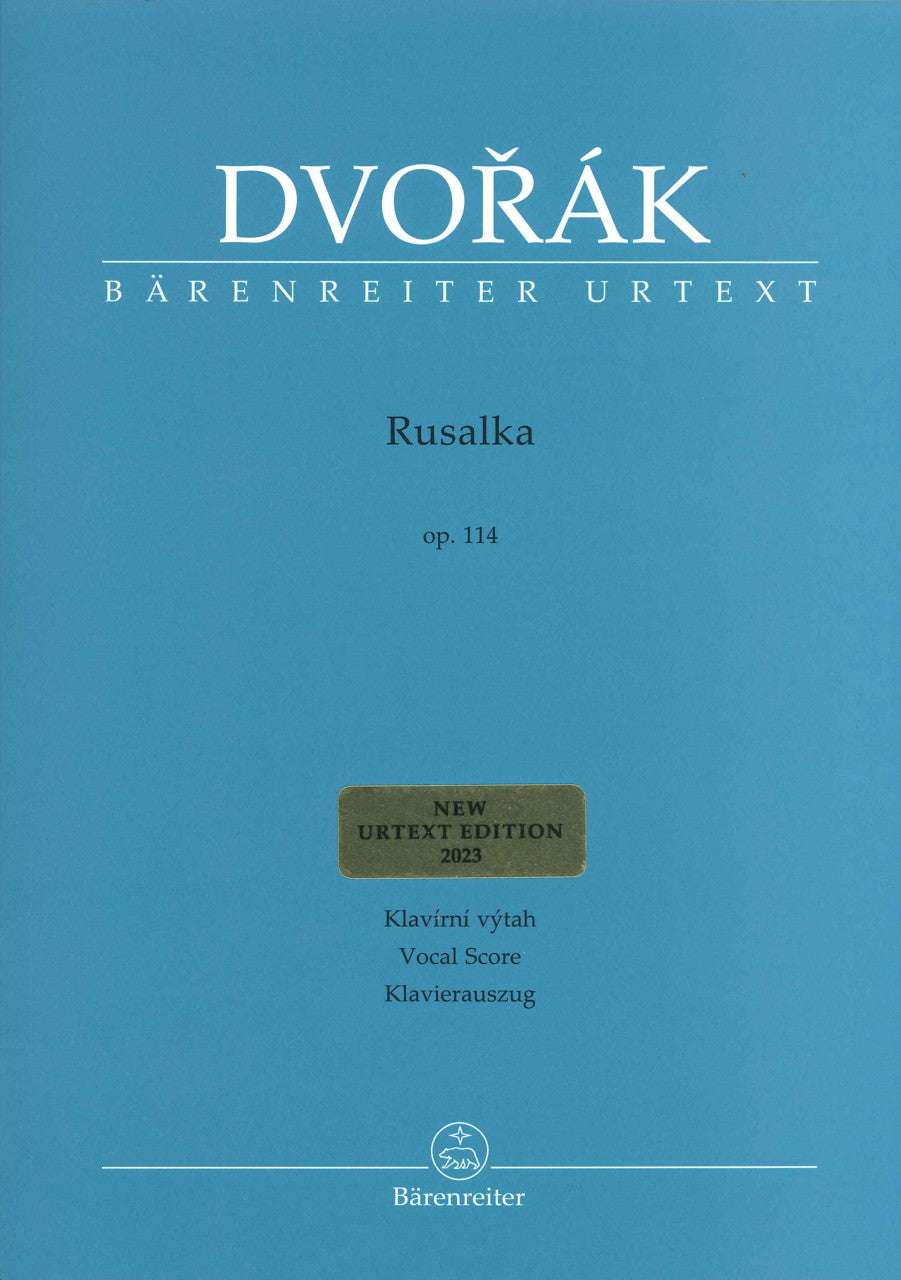 Dvorak, Rusalka, op. 114 [Cz/E/G] (Barenreiter)