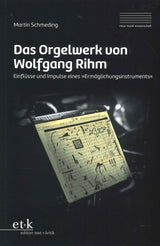 Schmeding, Orgelwerk von Wolfgang Rihm (Text + Kritik)