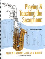 Playing & Teaching the Saxophone (p) (Oxford University Press)