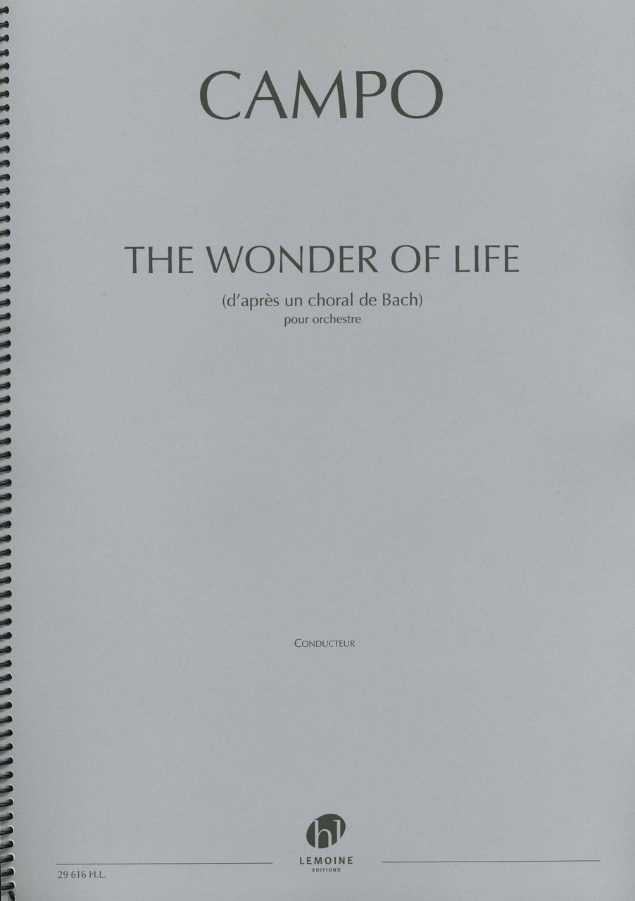 Campo, The Wonder of Life pour Orchestra (Henry Lemoine)
