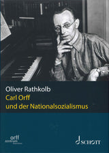 Rathkolb, Carl Orff und der Nationals (Schott)