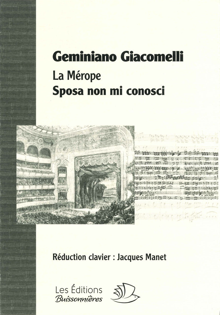 Giacomelli, La Merope. Sposa non mi con (Buissonnieres)