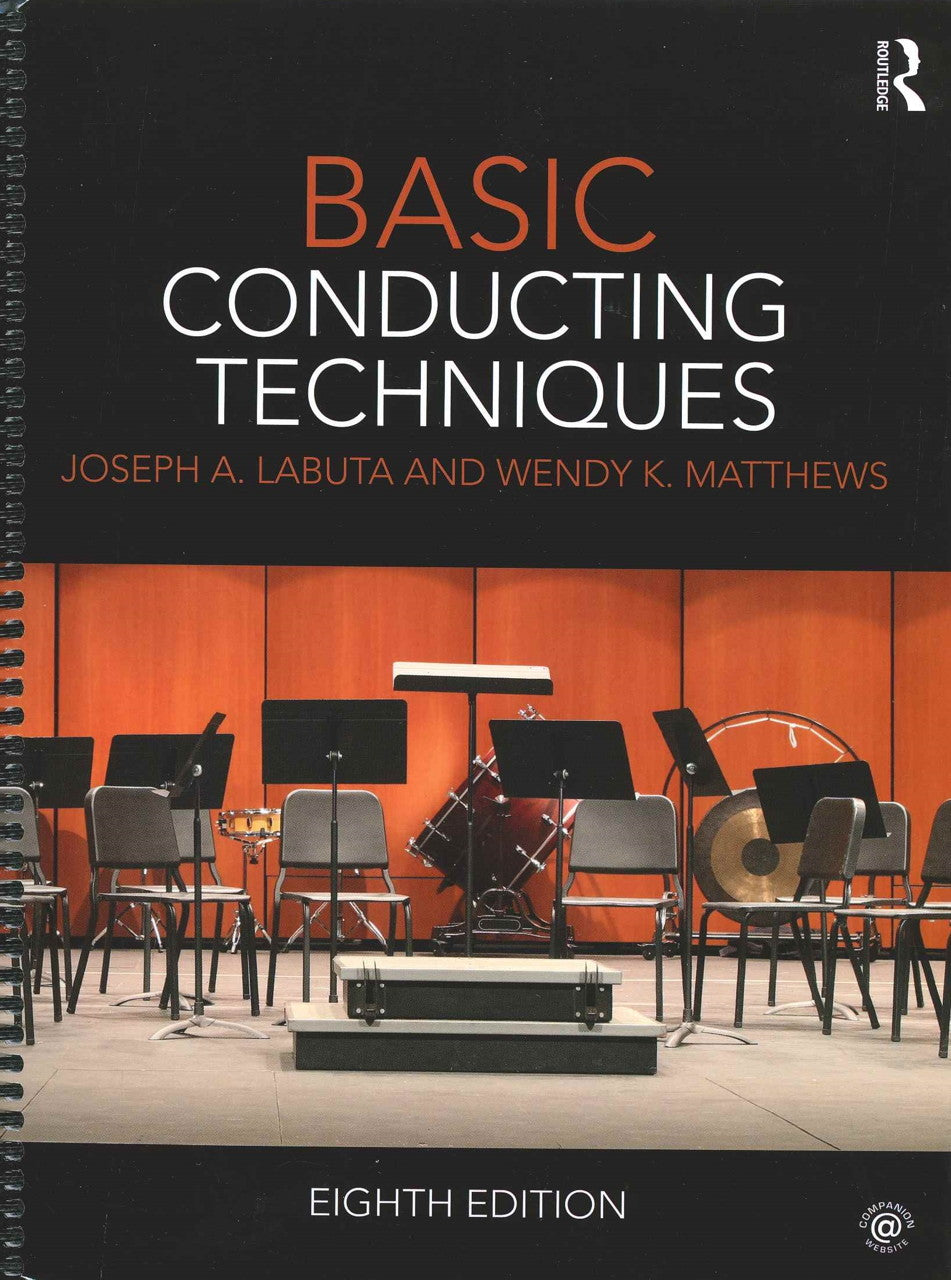 Labuta, Basic Conducting Technniques,8th (Routledge)