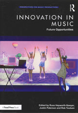 Hepworth-Sawyer, Innovation in Music (Routledge)