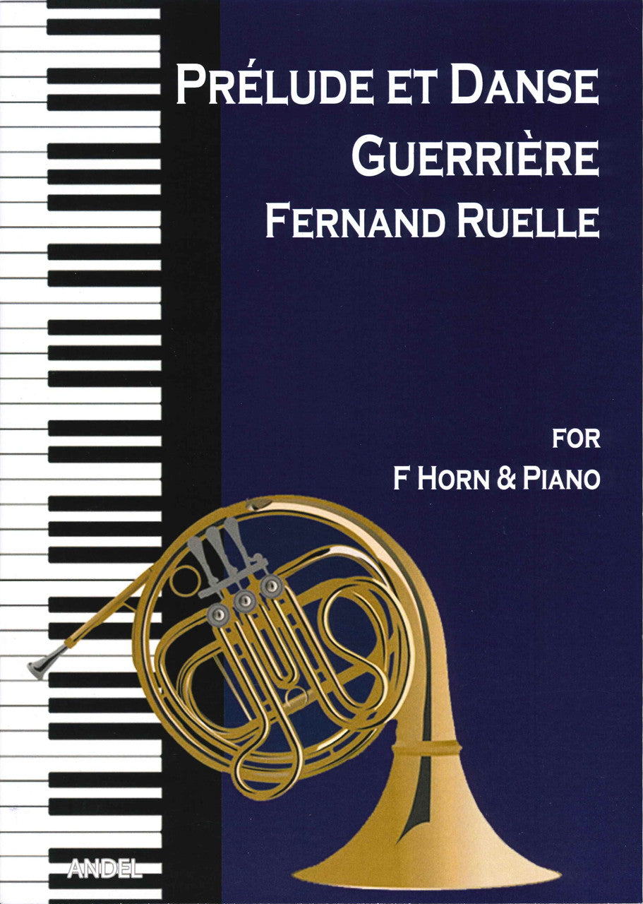 Ruelle, Prelude et Danse guerriere (Andel)