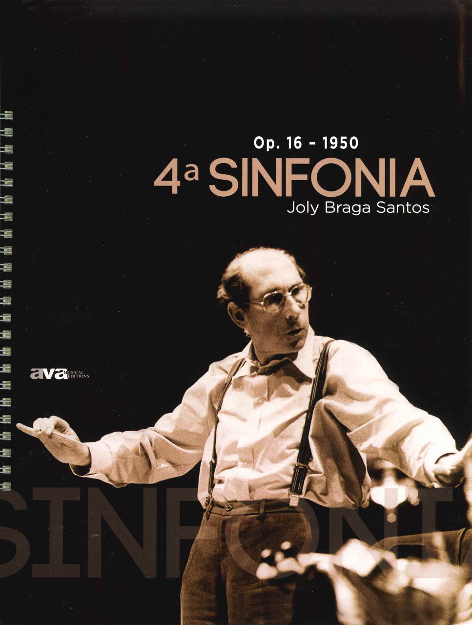 Braga Santos, Sym. No.4, Choral Sym. Ver (AvA Musical Editions)