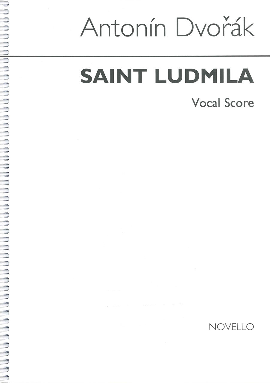 Dvorak, Saint Ludmila, op. 71, B 144 (Novello)