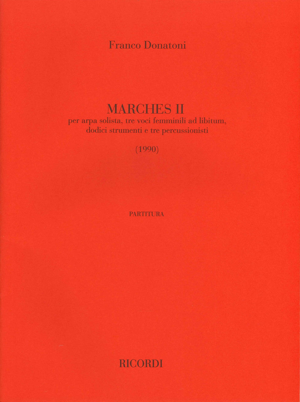 Donatoni, Marches II (1990) (Ricordi)