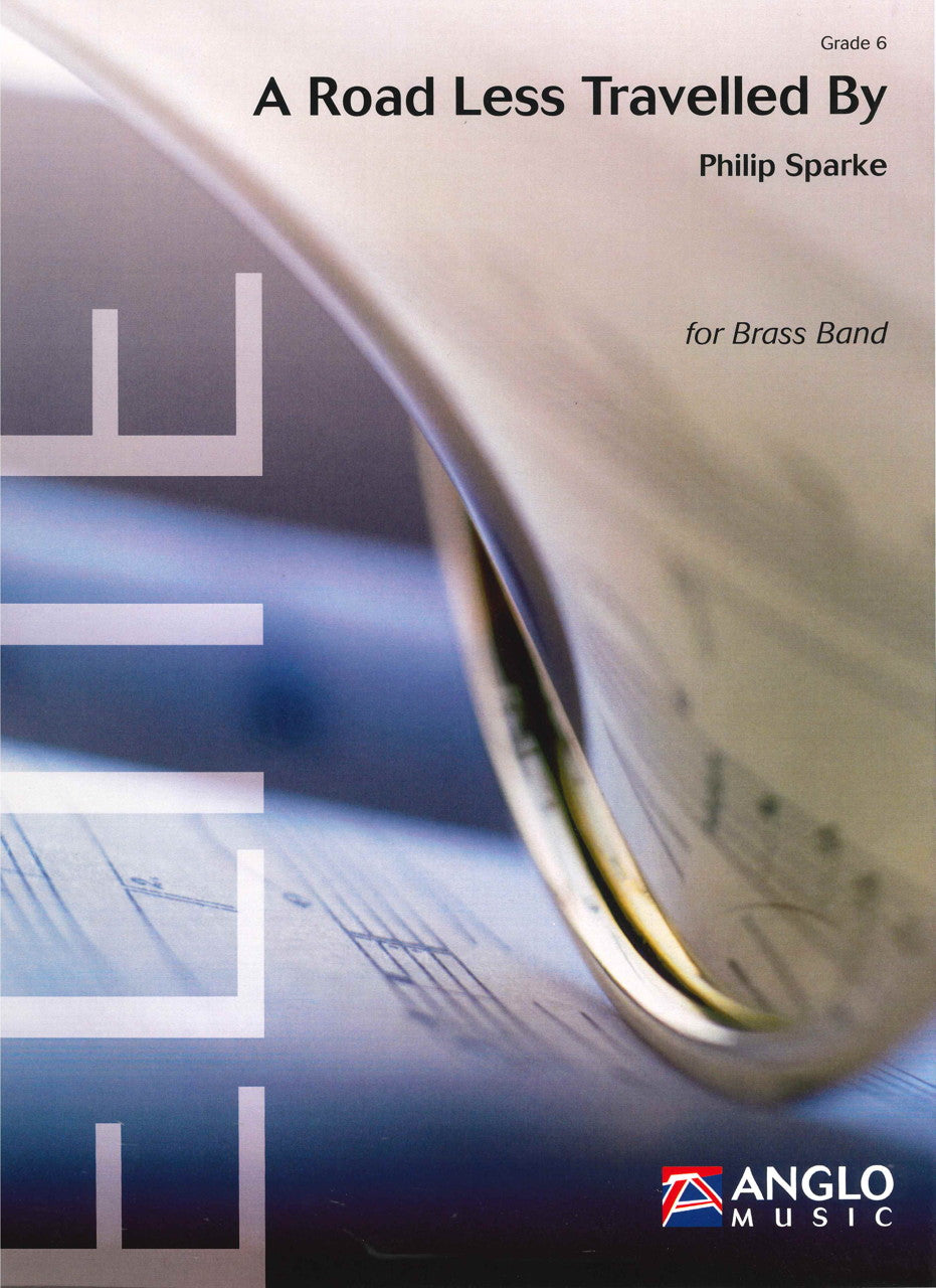Sparke, A Road Less Travelled By (Score) (Anglo Music Press)