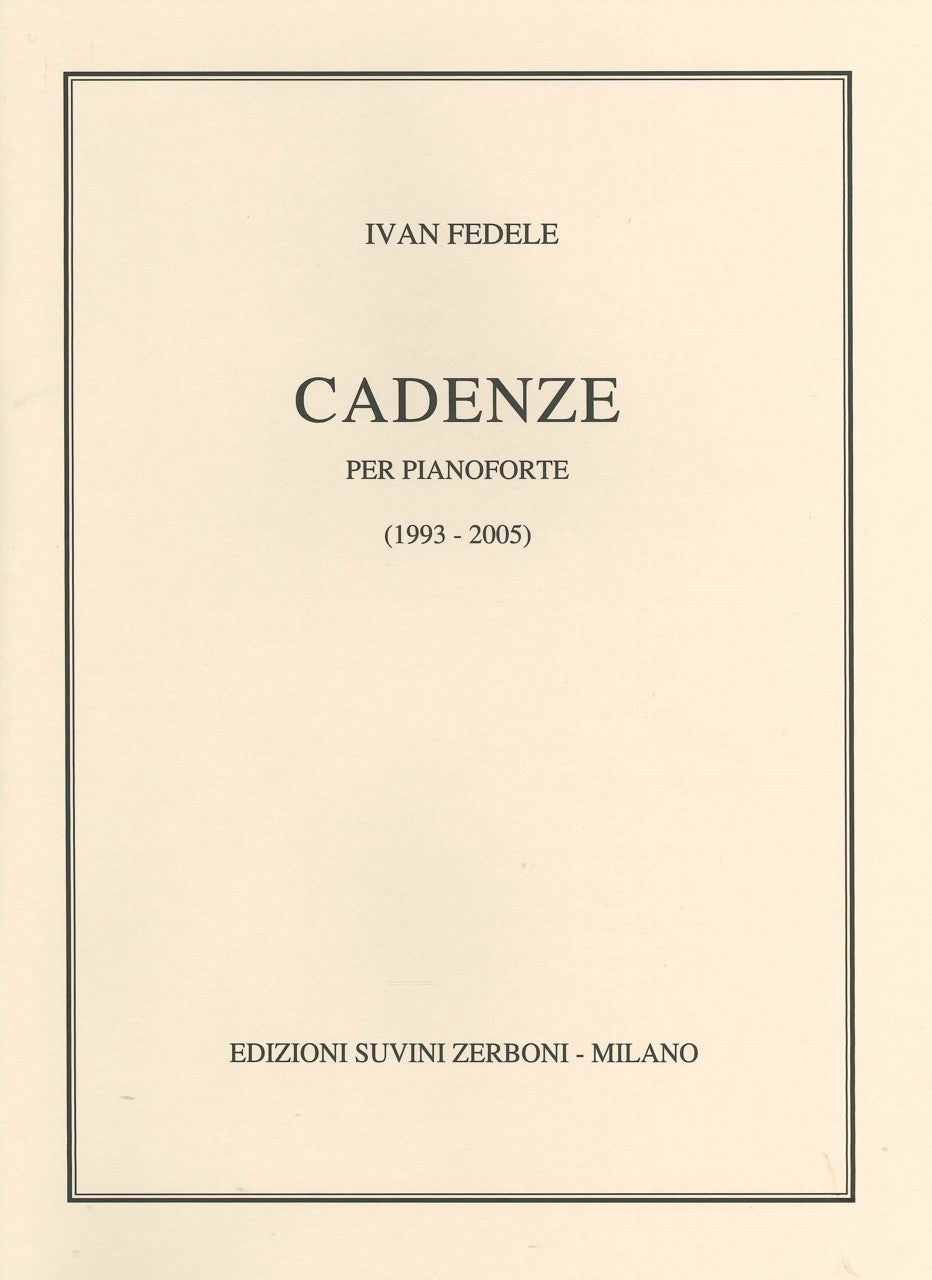 Fedele, Cadenze (1993-2005) (Suvini Zerboni)