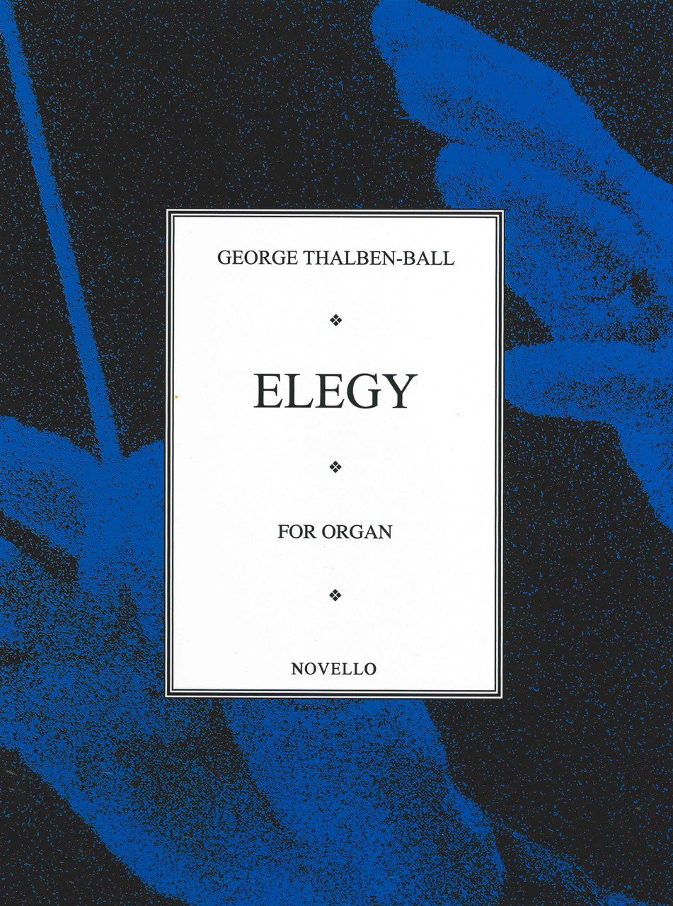 Thalben-Ball, Elegy (Novello)