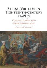 Olivieri, String Virtuosi in 18th-C Napl (Cambridge University Press)