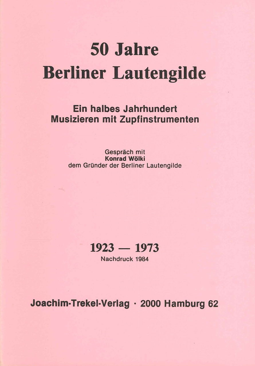 Wolki, 50 Jahre Berliner Lautengilde (Joachim-Trekel)