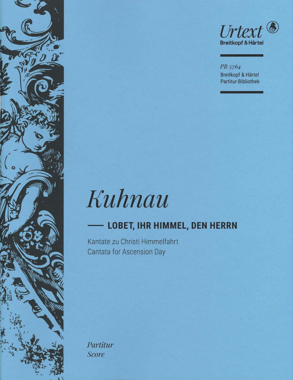Kuhnau, Lobet, ihr Himmel, den Herrn (Breitkopf)