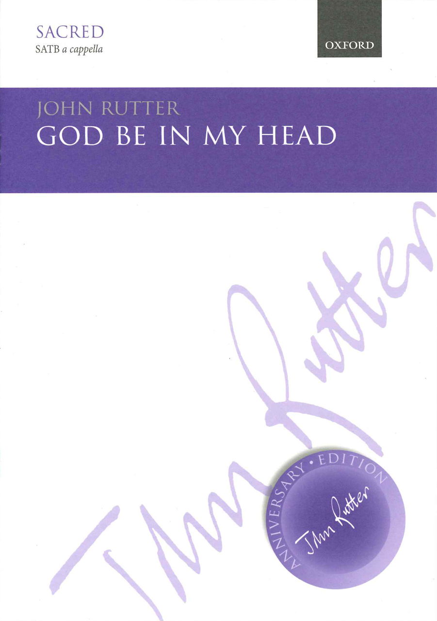 Rutter, God Be in My Head (SATB) (Oxford University Press)
