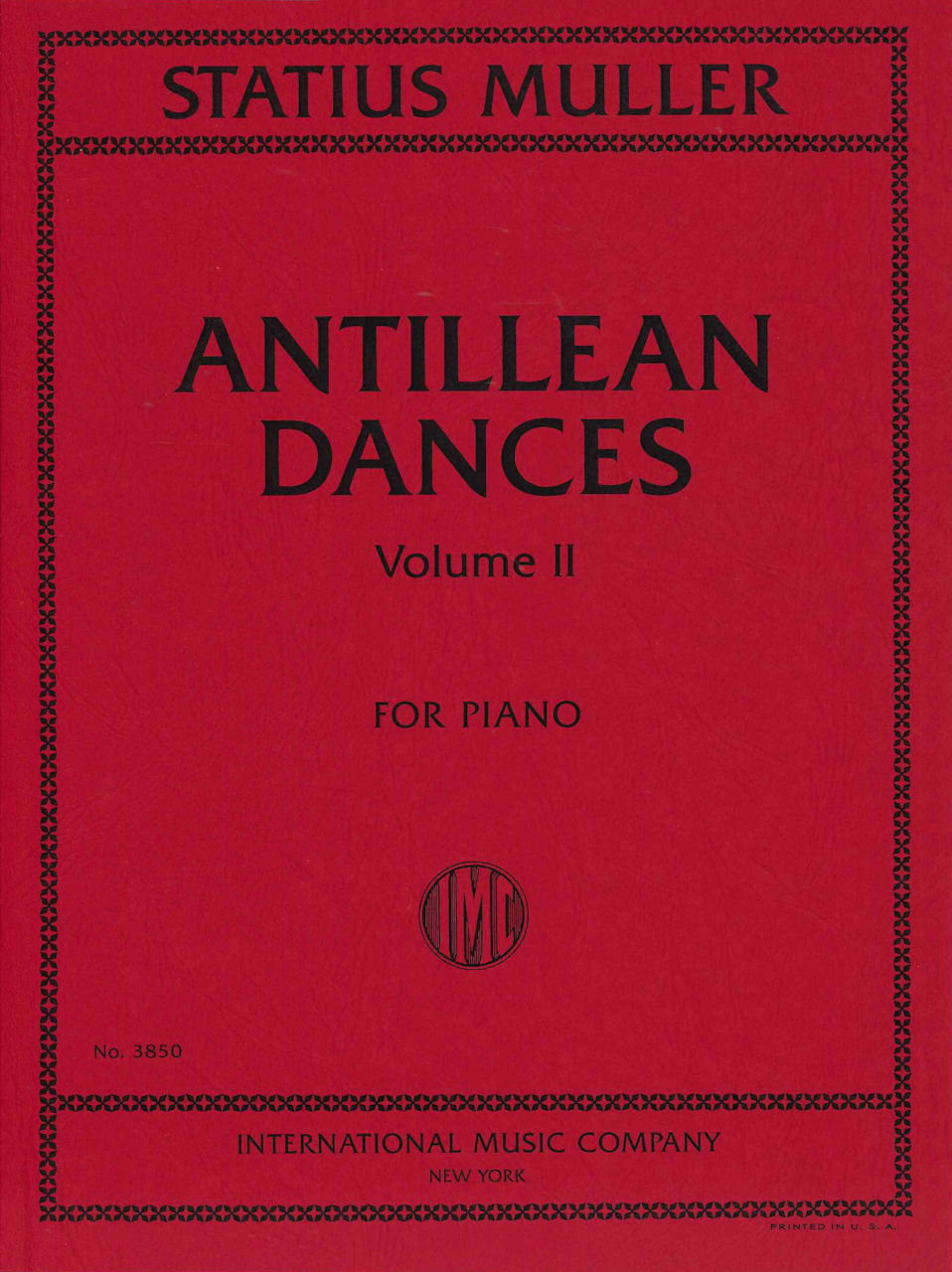 Statius-Muller, Antillean Dances Vol. 2 (IMC)