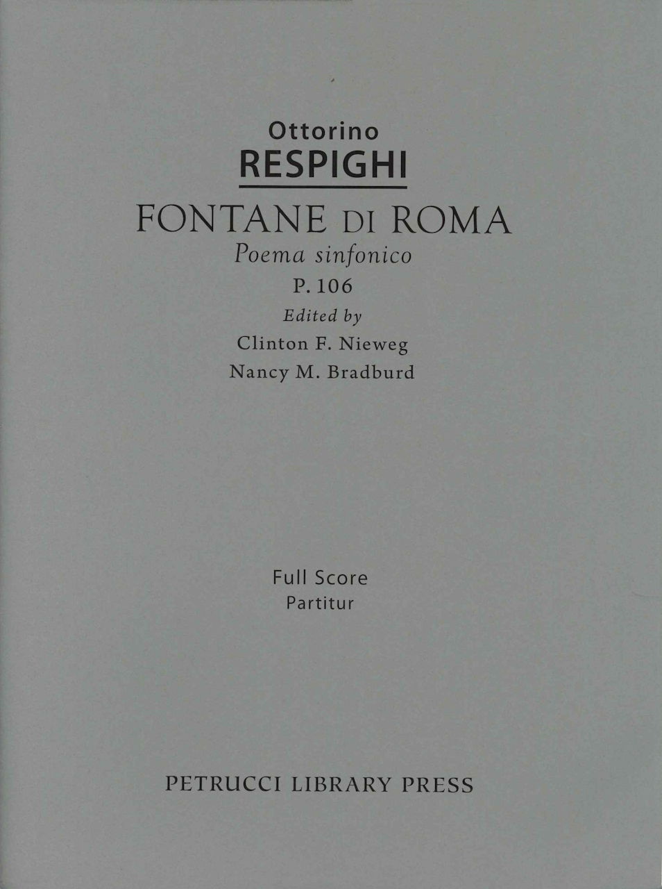 Respighi, Fountains of Rome (Nieweg; Bra (Luck's Music)
