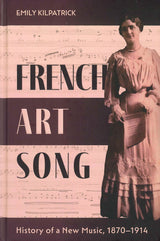 Kilpatrick, French Art Song: History of (Boydell & Brewer)