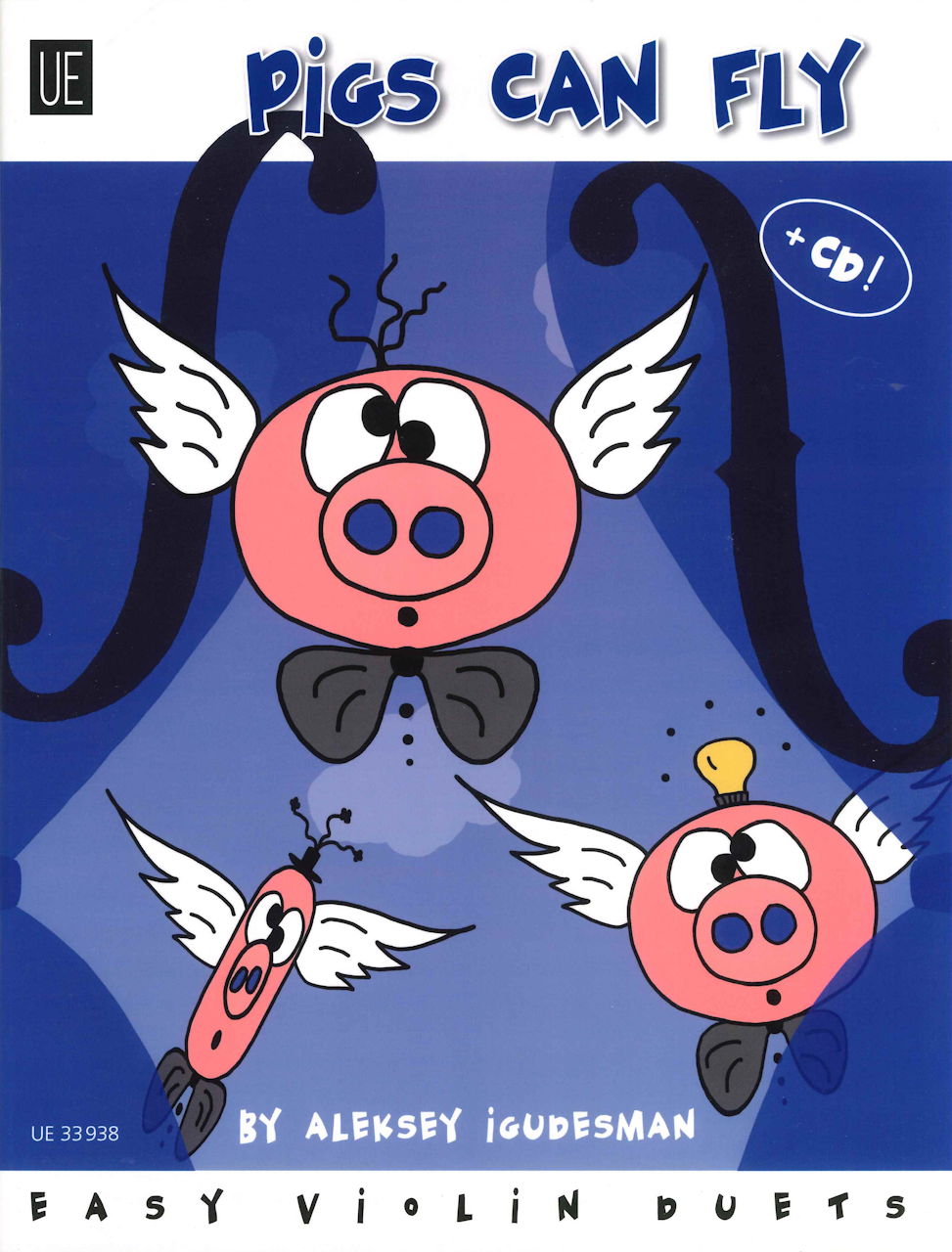 Igudesman, Pigs Can Fly (2Vn) (Universal)