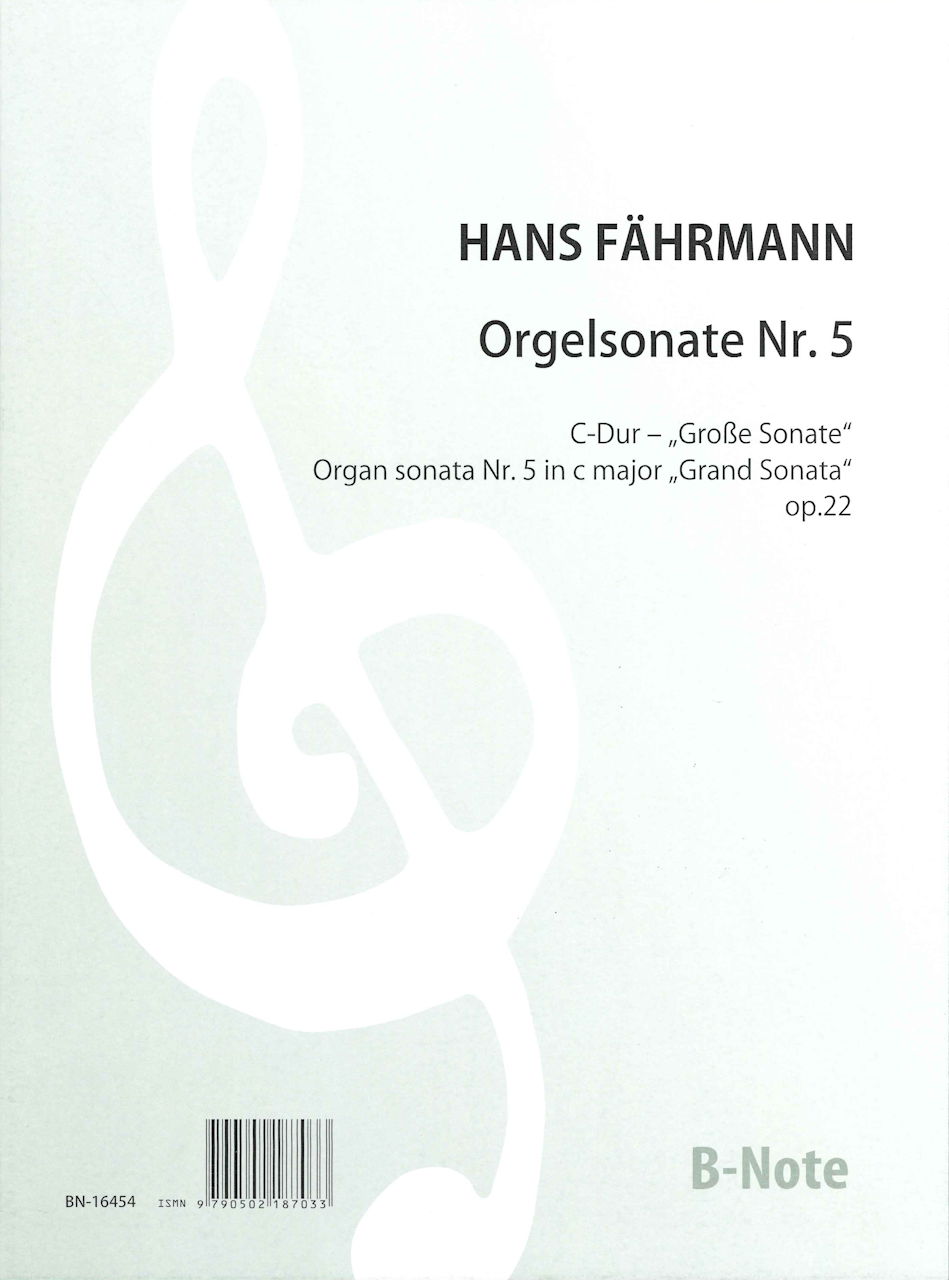 Fahrmann, Organ Sonata no. 5 in C,op.22 (B-Note)