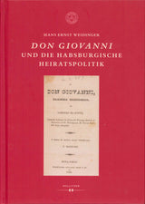Weidinger, Don Giovanni und die habsburg (Hollitzer Wissenschaftsverlag)