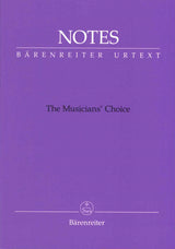 Notes: The Musicians' Choice (F Purple) (Barenreiter)