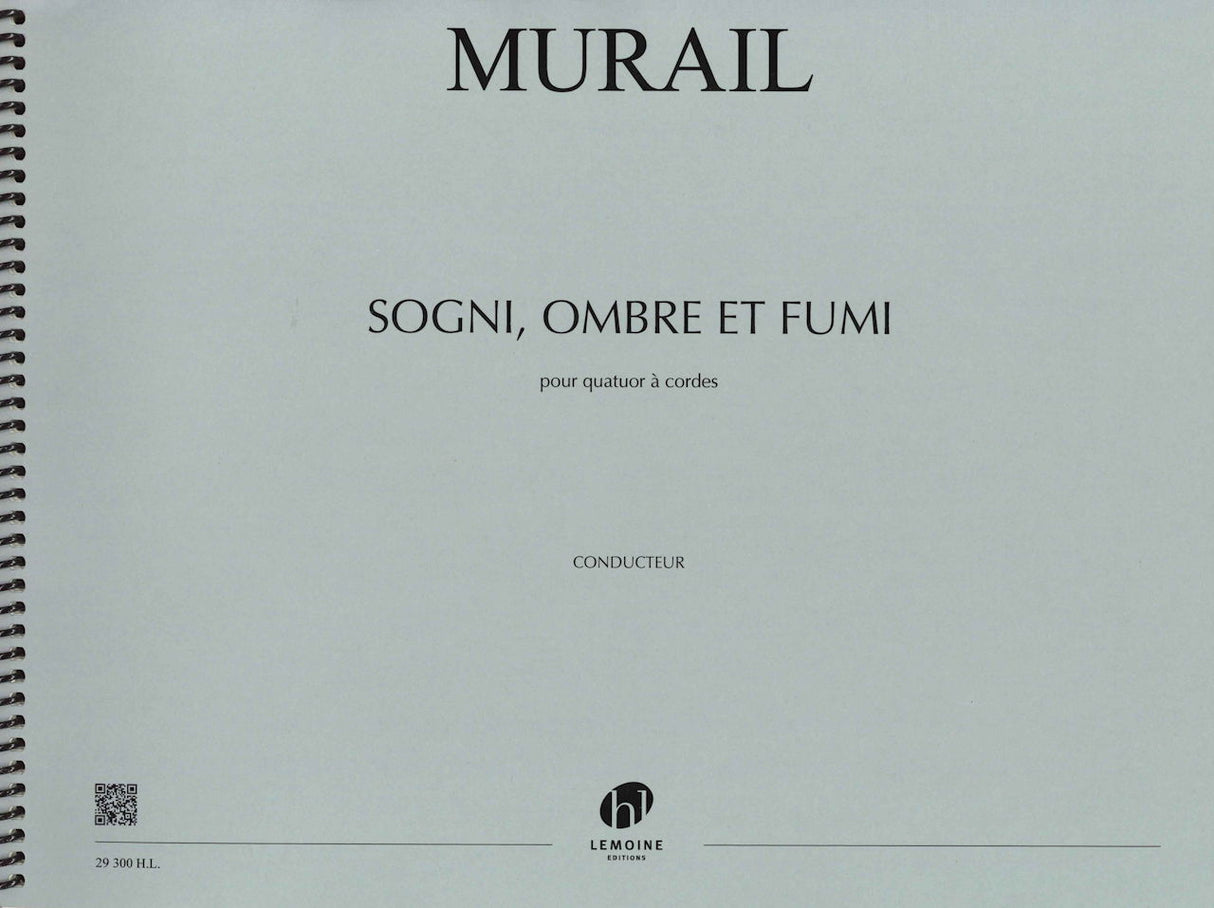 Murail, Sogni, Ombre et Fumi (Lemoine)