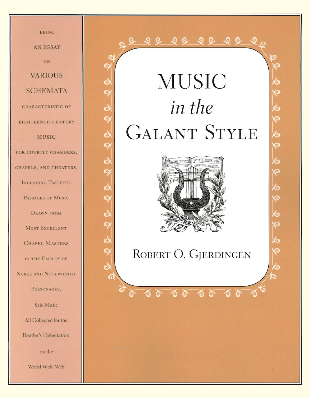 Gjerdingen, Music in the Galant Style(p) (Oxford University Press)
