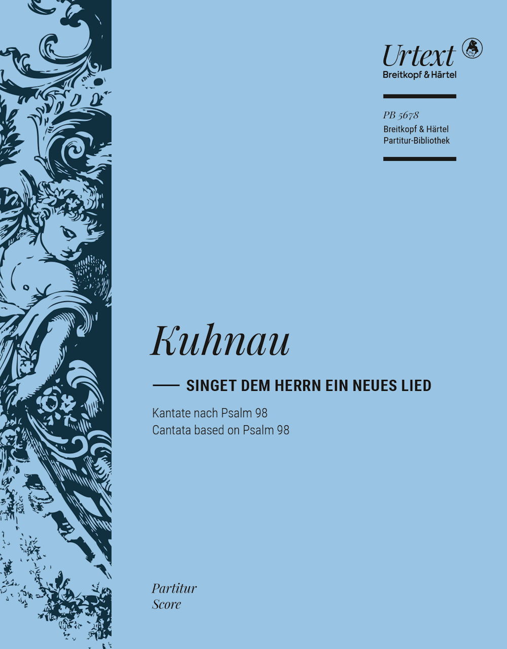 Kuhnau, Signet dem Herrn ein neues Lied (Breitkopf)
