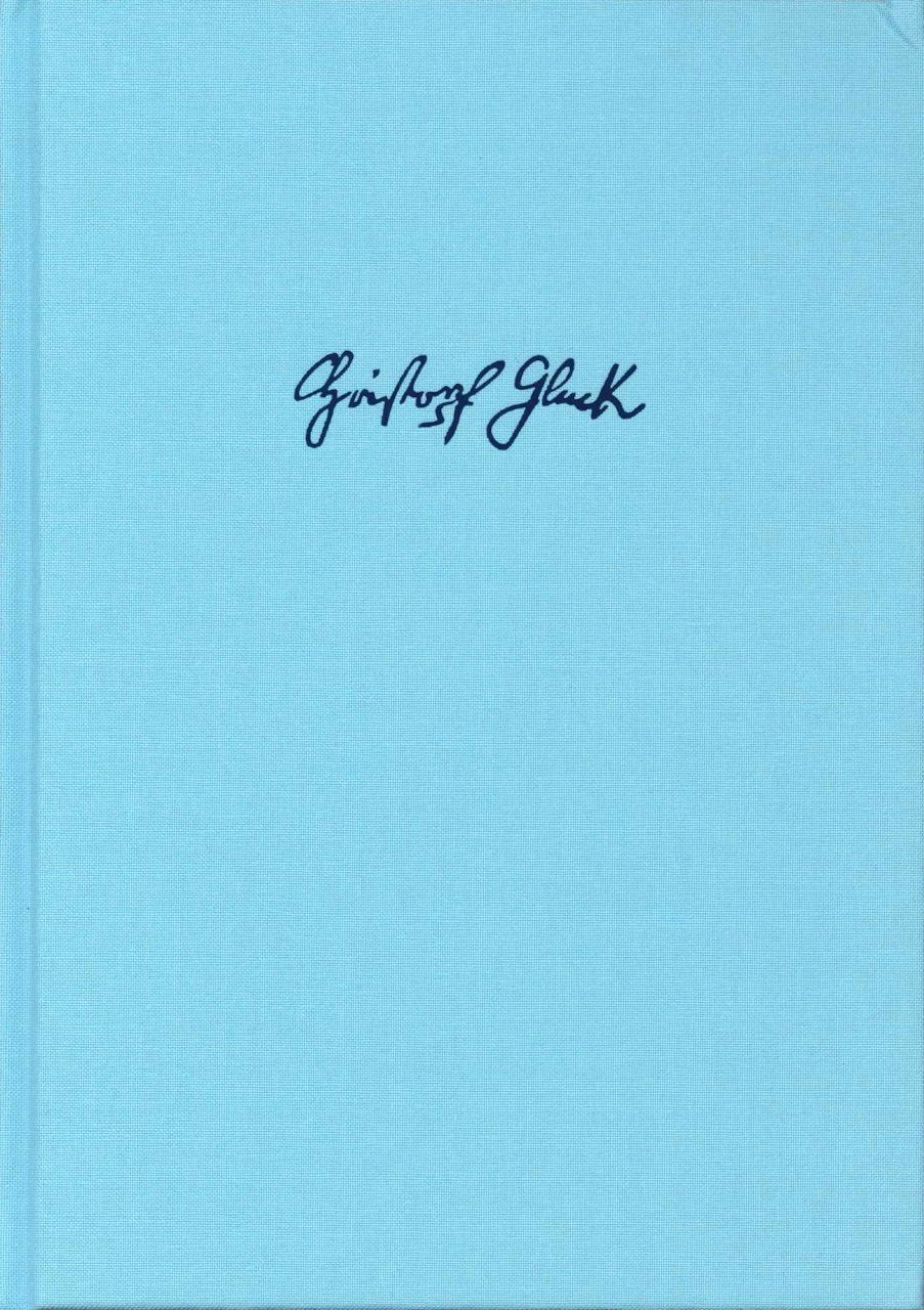 Gluck, Briefe und Dokumente 7/3: Briefe (Barenreiter)